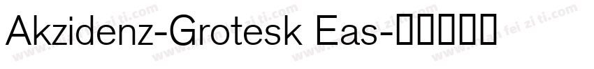Akzidenz-Grotesk Eas字体转换